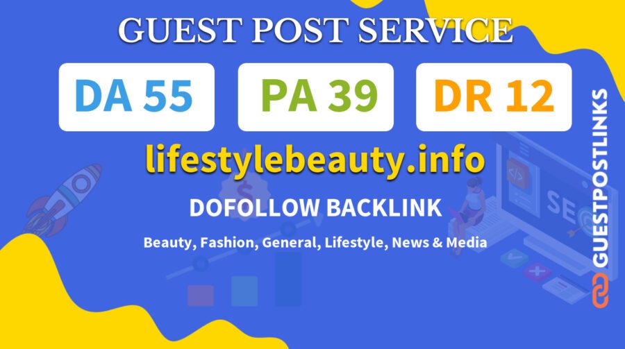 Buy Guest Post on lifestylebeauty.info