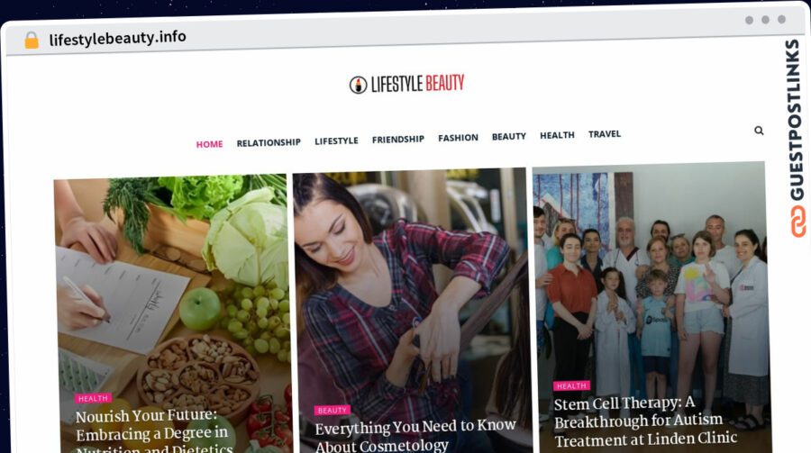 Publish Guest Post on lifestylebeauty.info