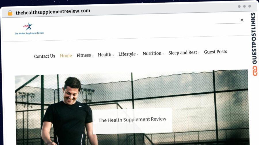 Publish Guest Post on thehealthsupplementreview.com