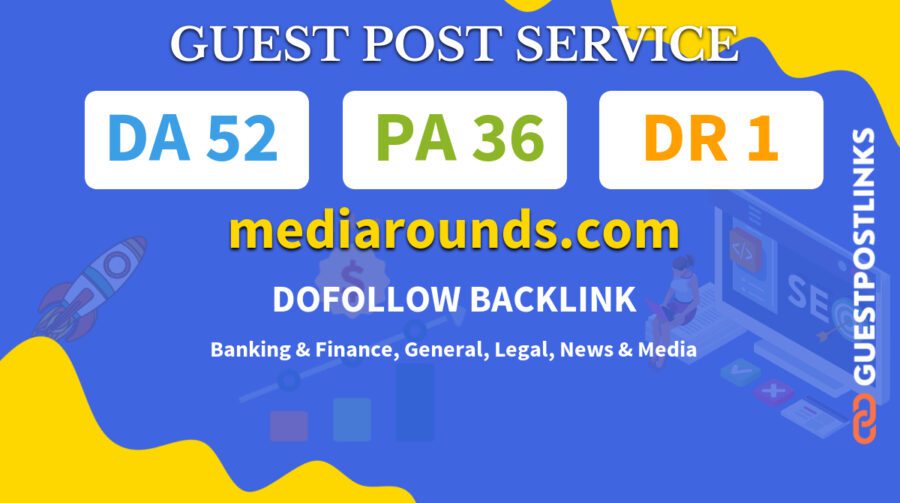 Buy Guest Post on mediarounds.com