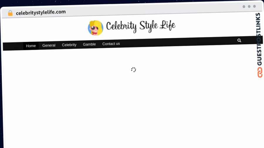 Publish Guest Post on celebritystylelife.com