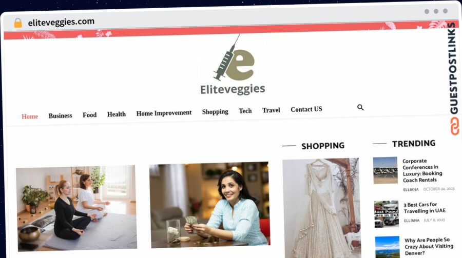 Publish Guest Post on eliteveggies.com