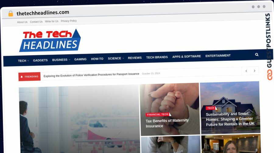 Publish Guest Post on thetechheadlines.com