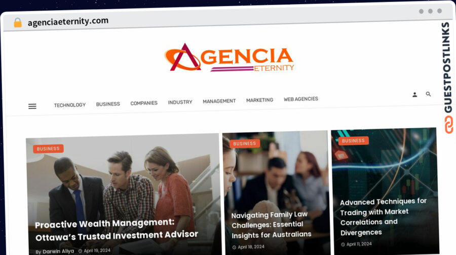 Publish Guest Post on agenciaeternity.com