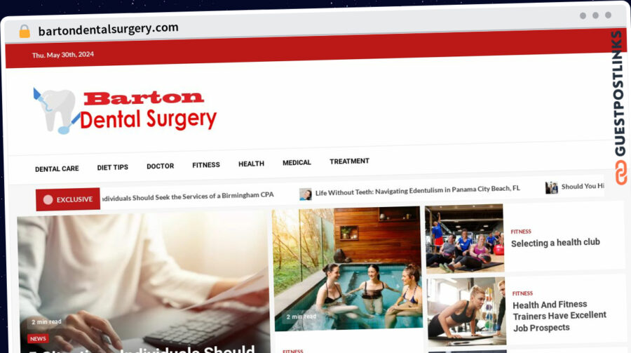 Publish Guest Post on bartondentalsurgery.com