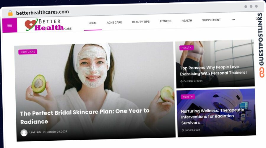 Publish Guest Post on betterhealthcares.com
