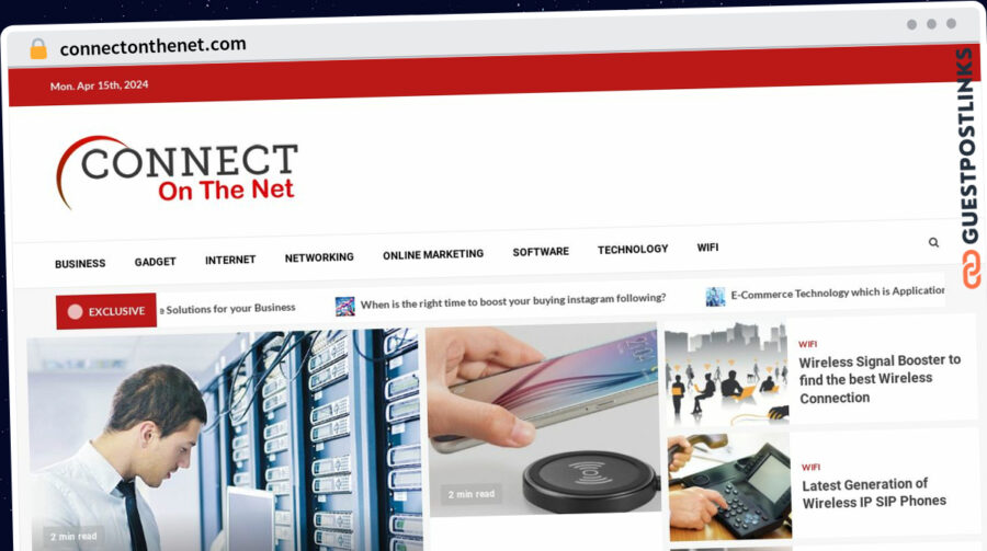Publish Guest Post on connectonthenet.com