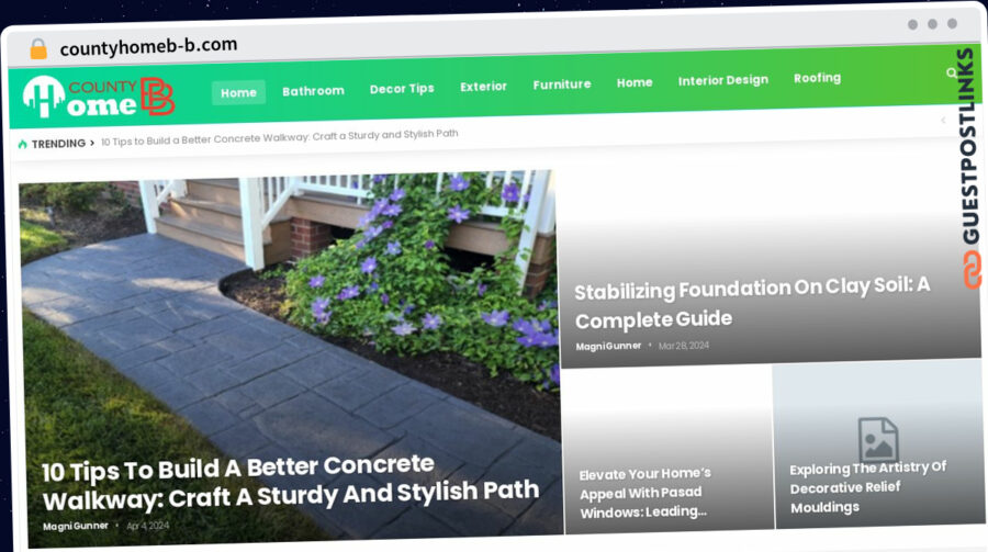 Publish Guest Post on countyhomeb-b.com