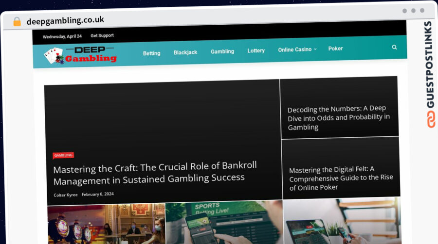 Publish Guest Post on deepgambling.co.uk