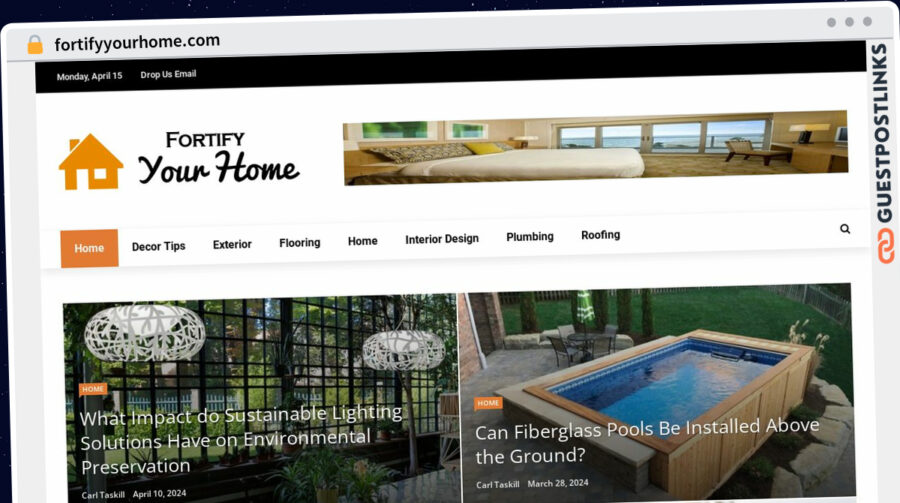 Publish Guest Post on fortifyyourhome.com