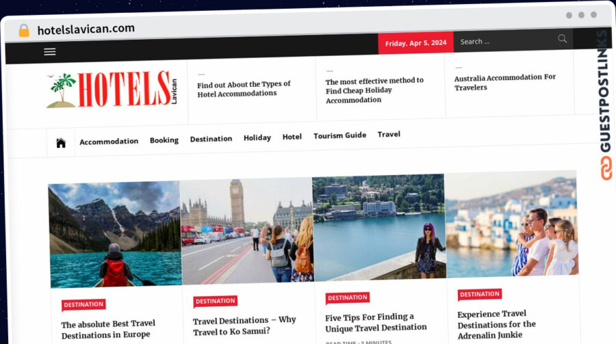 Publish Guest Post on hotelslavican.com