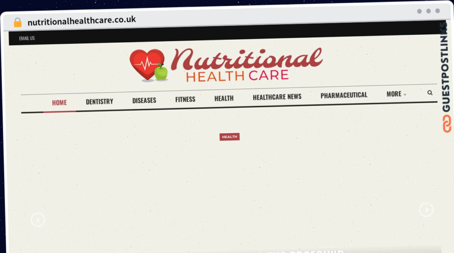 Publish Guest Post on nutritionalhealthcare.co.uk