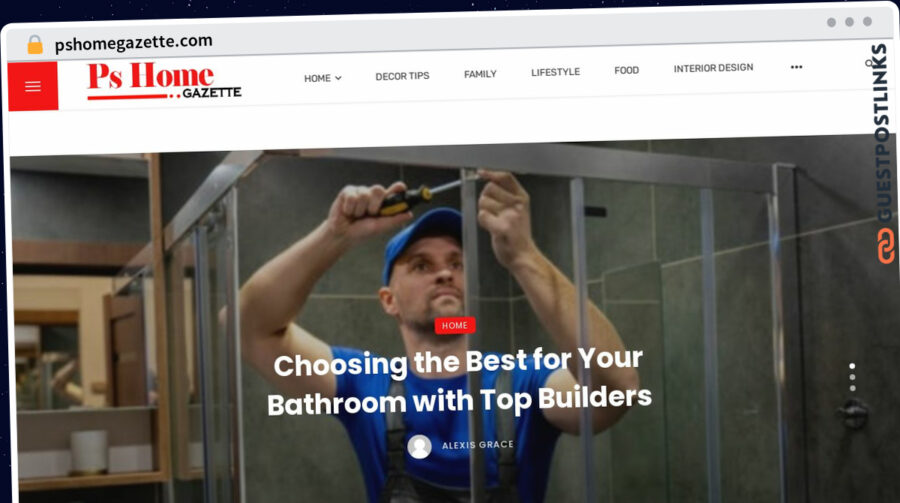 Publish Guest Post on pshomegazette.com