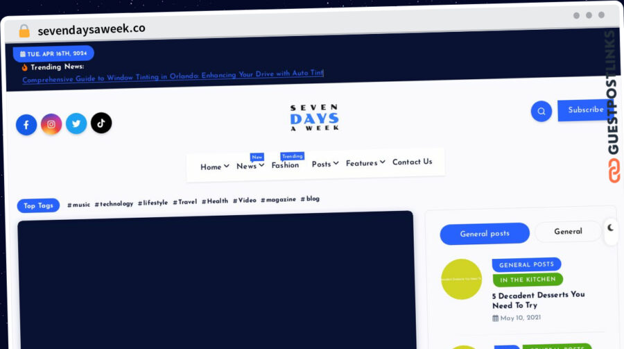 Publish Guest Post on sevendaysaweek.co