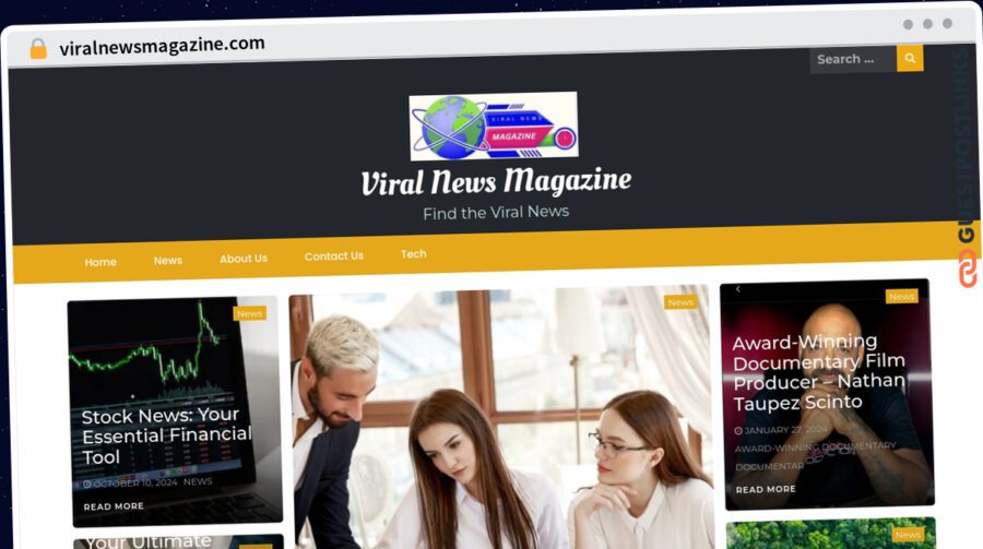 Publish Guest Post on viralnewsmagazine.com