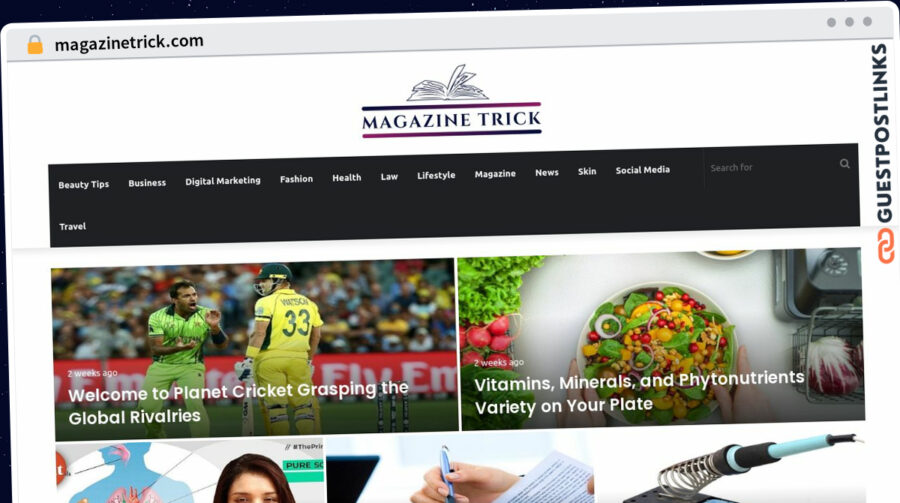 Publish Guest Post on magazinetrick.com