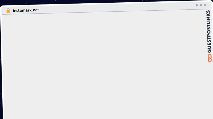 Publish Guest Post on instamark.net