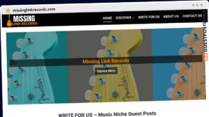 Publish Guest Post on missinglinkrecords.com