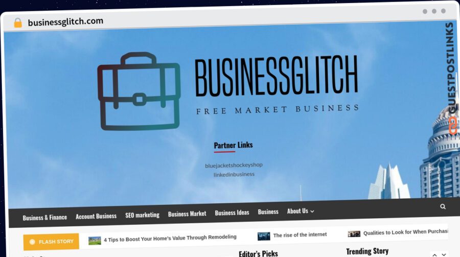 Publish Guest Post on businessglitch.com