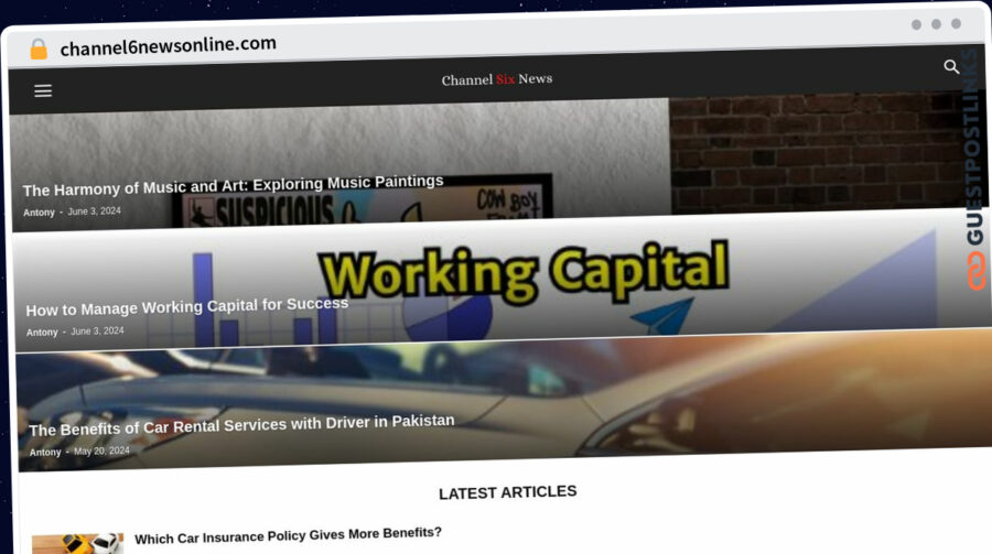 Publish Guest Post on channel6newsonline.com