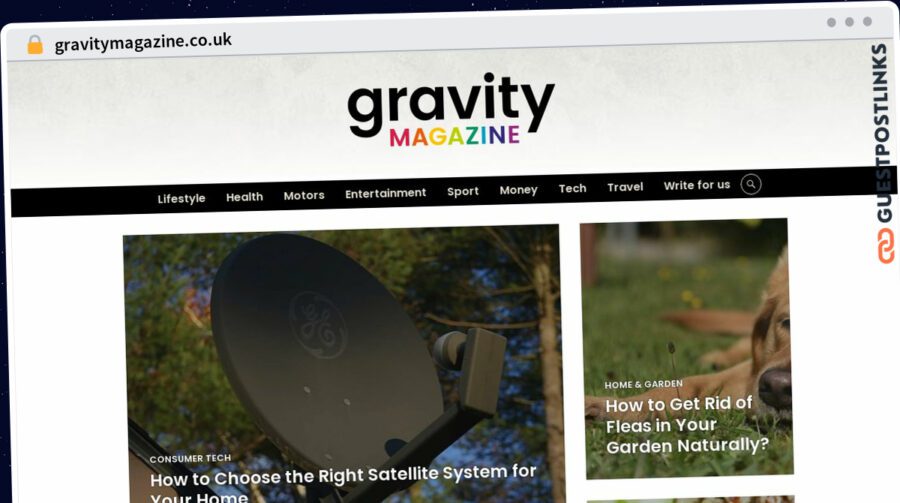 Publish Guest Post on gravitymagazine.co.uk