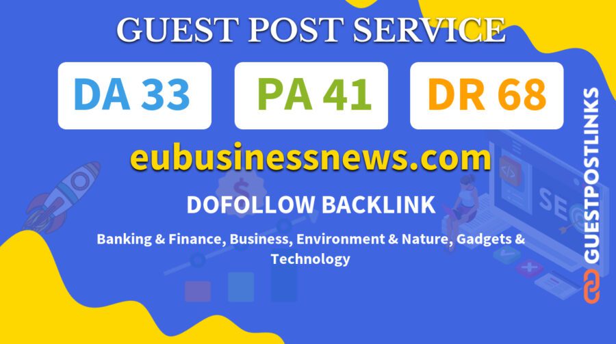 Buy Guest Post on eubusinessnews.com
