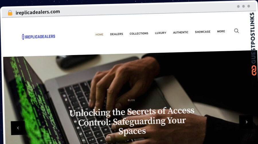 Publish Guest Post on ireplicadealers.com