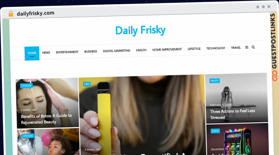 Publish Guest Post on dailyfrisky.com