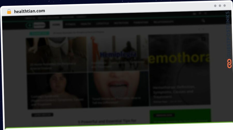 Publish Guest Post on healthtian.com