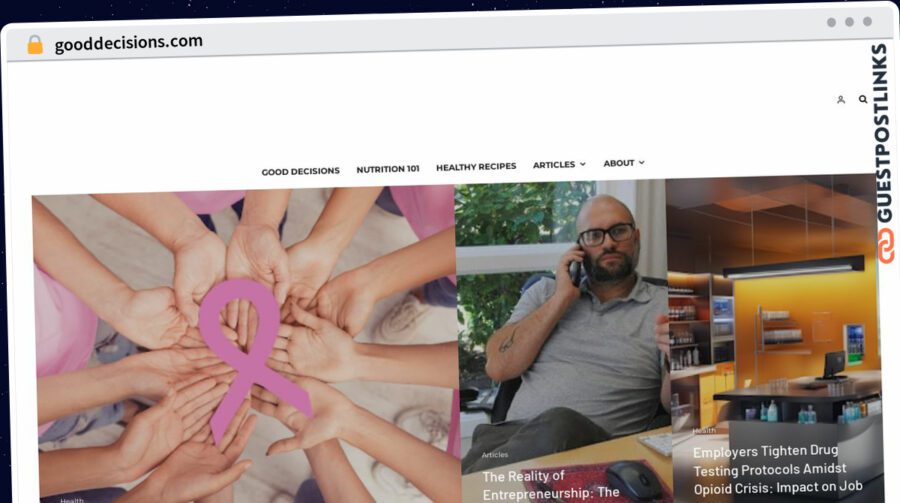 Publish Guest Post on gooddecisions.com