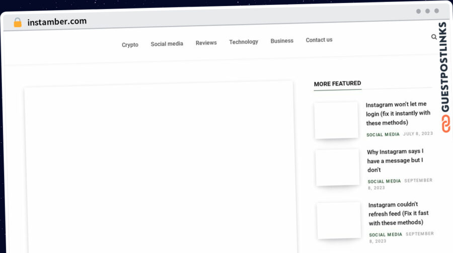 Publish Guest Post on instamber.com