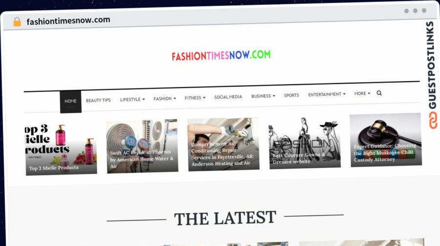 Publish Guest Post on fashiontimesnow.com