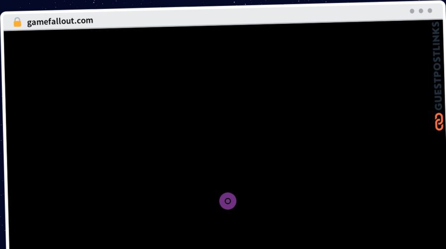 Publish Guest Post on gamefallout.com