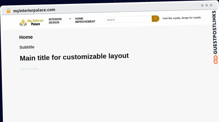 Publish Guest Post on myinteriorpalace.com