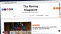 Publish Guest Post on theboringmagazine.com