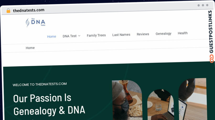 Publish Guest Post on thednatests.com