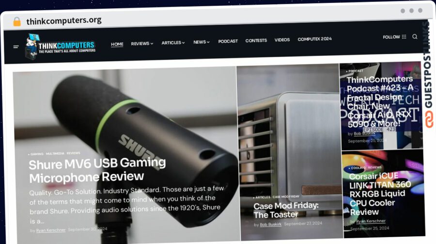 Publish Guest Post on thinkcomputers.org
