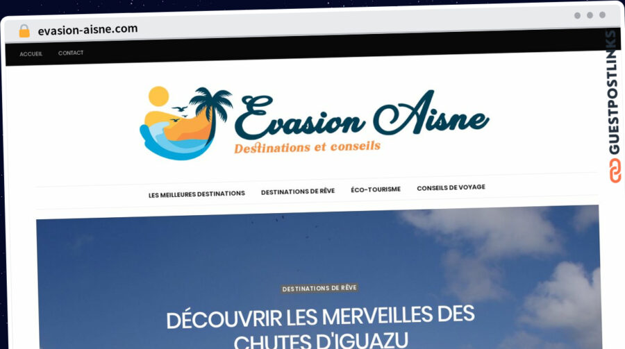 Publish Guest Post on evasion-aisne.com