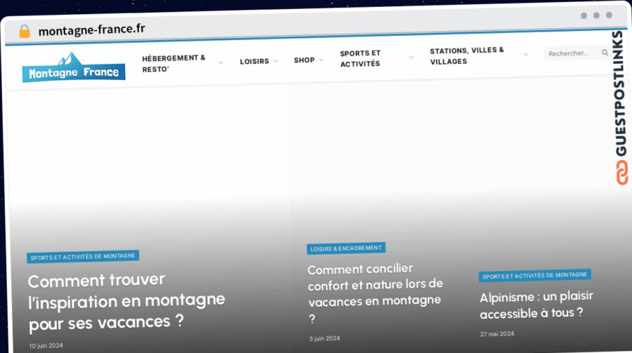 Publish Guest Post on montagne-france.fr