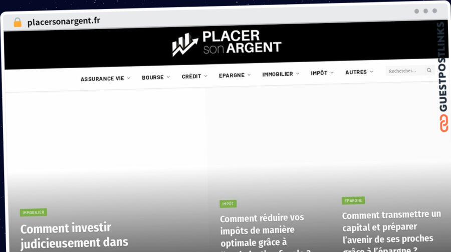 Publish Guest Post on placersonargent.fr