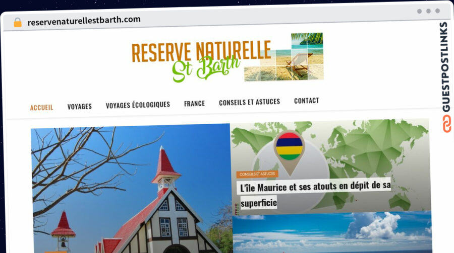 Publish Guest Post on reservenaturellestbarth.com