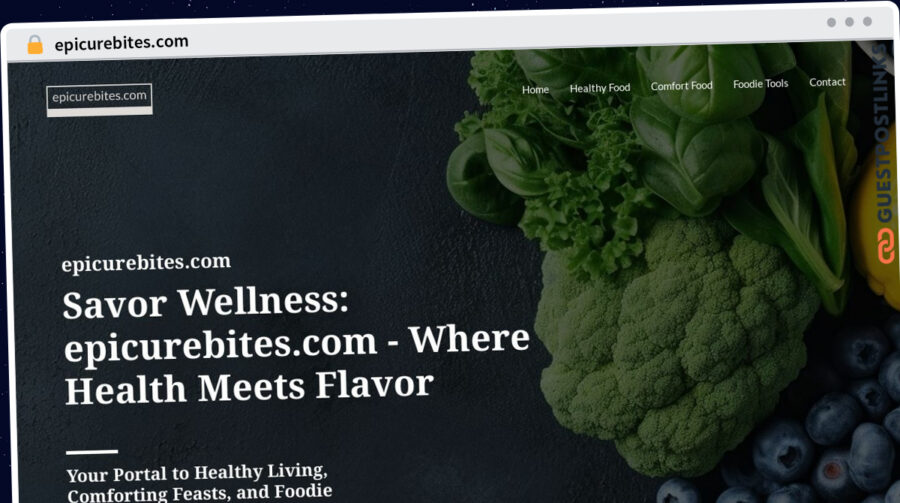 Publish Guest Post on epicurebites.com