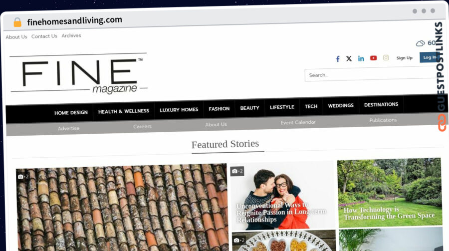 Publish Guest Post on finehomesandliving.com