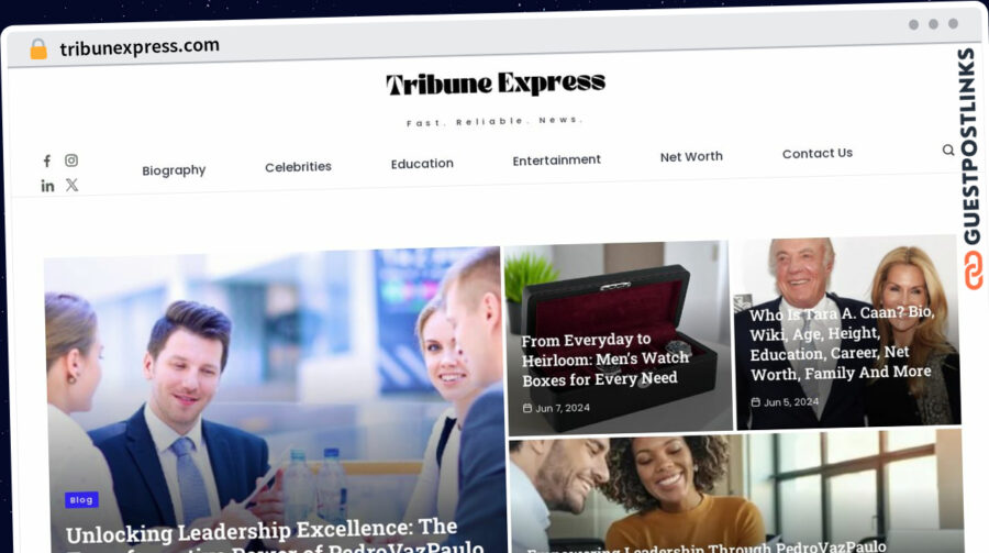 Publish Guest Post on tribunexpress.com