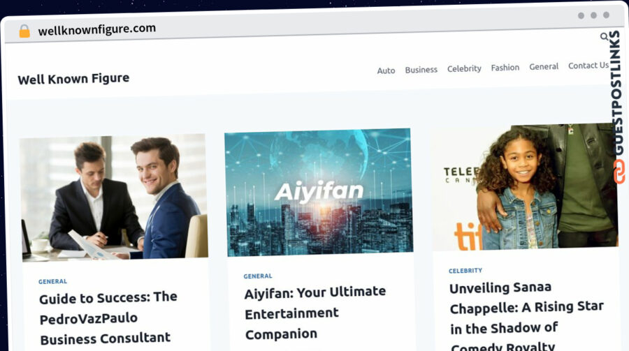 Publish Guest Post on wellknownfigure.com