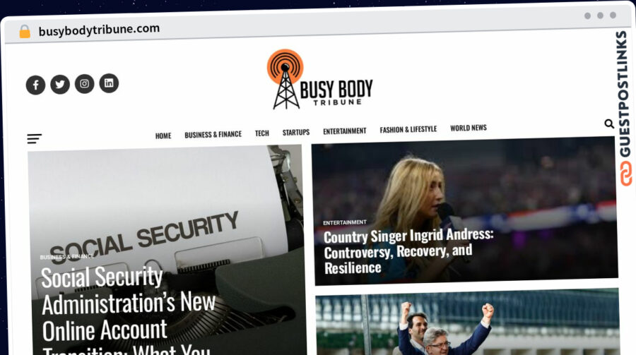 Publish Guest Post on busybodytribune.com