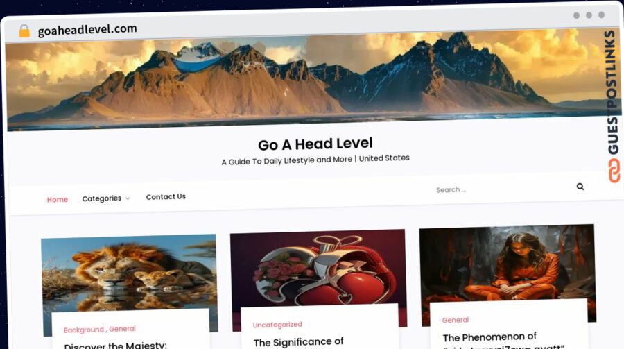 Publish Guest Post on goaheadlevel.com
