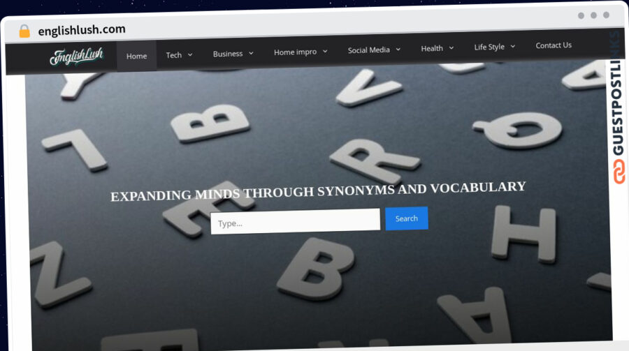 Publish Guest Post on englishlush.com