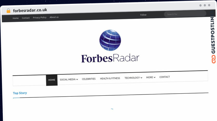 Publish Guest Post on forbesradar.co.uk