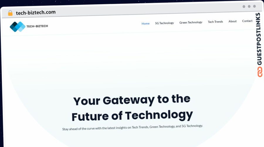 Publish Guest Post on tech-biztech.com